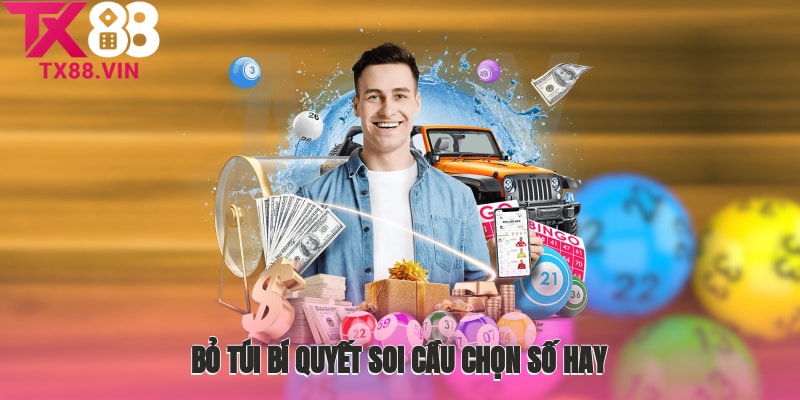 Bỏ túi bí quyết soi cầu chọn số hay