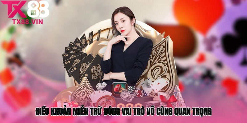 Các điều khoản miễn trừ đóng vai trò vô cùng quan trọng