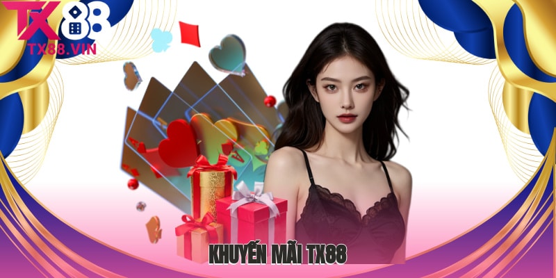 Hướng dẫn từng bước nhận khuyến mãi TX88